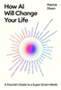 Afbeelding van How AI Will Change Your Life