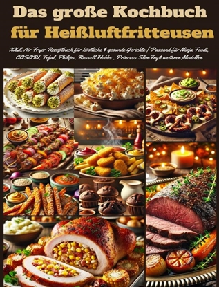 Afbeeldingen van Das große Kochbuch für Heißluftfritteusen