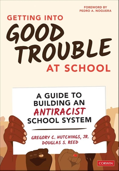 Afbeelding van Getting Into Good Trouble at School
