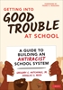 Afbeelding van Getting Into Good Trouble at School