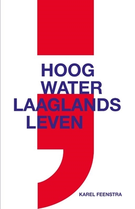 Afbeeldingen van Hoog water ; laaglands leven