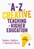 Afbeelding van An A-Z of Creative Teaching in Higher Education