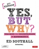 Afbeelding van Yes, But Why? Teaching for Understanding in Mathematics