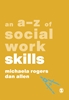 Afbeelding van An A-Z of Social Work Skills
