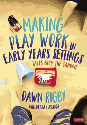 Afbeeldingen van Making Play Work in Early Years Settings