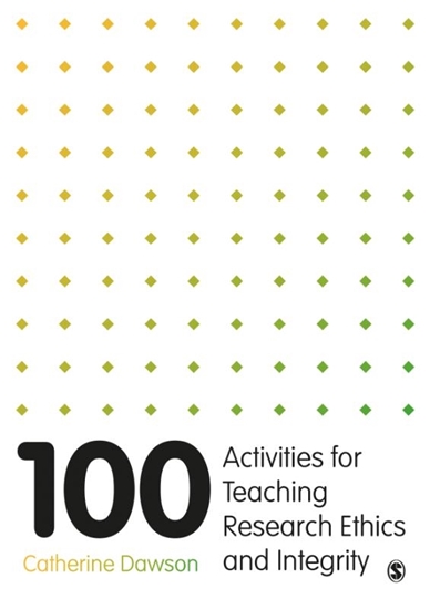 Afbeelding van 100 Activities for Teaching Research Ethics and Integrity