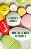 Afbeelding van The Nurse's Guide to Mental Health Medicines