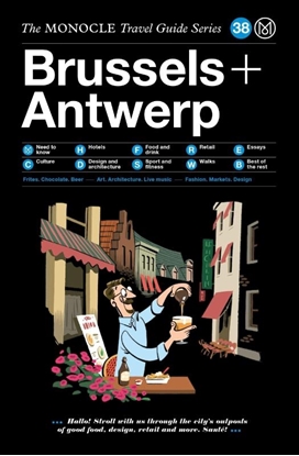 Afbeeldingen van The Monocle Travel Guide Series The Monocle Travel Guide to Brussels + Antwerp