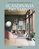Afbeelding van Scandinavia Dreaming : Nordic Homes, Interiors and Design: Scandinavian Design, Interiors and Living