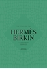 Afbeelding van The Story of Fashion The Story of the Hermes Birkin