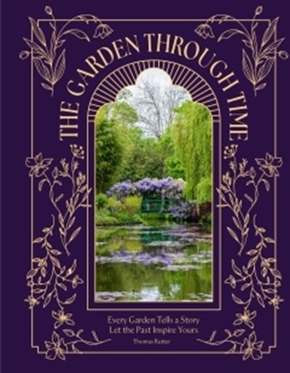 Afbeeldingen van The Garden Through Time
