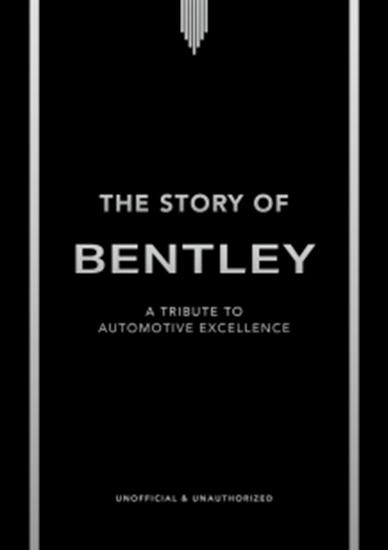 Afbeelding van The Story of Cars The Story of Bentley