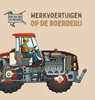 Afbeelding van Hoe zit het in elkaar? Werkvoertuigen op de boerderij