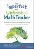 Afbeelding van The Imperfect and Unfinished Math Teacher [Grades K-12]