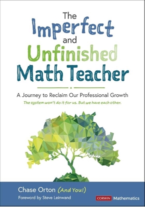 Afbeeldingen van The Imperfect and Unfinished Math Teacher [Grades K-12]