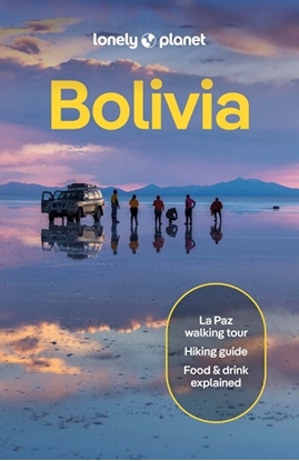 Afbeeldingen van Lonely Planet Country Guide Lonely Planet Bolivia