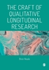 Afbeelding van The Craft of Qualitative Longitudinal Research