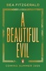 Afbeelding van A Beautiful Evil