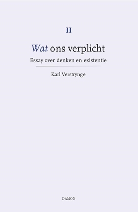 Afbeeldingen van Wat ons verplicht Essay over denken en existentie