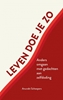 Afbeelding van Leven doe je zo
