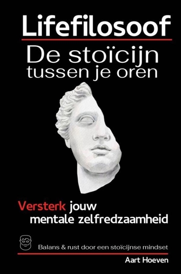 Afbeelding van Lifefilosoof. De stoïcijn tussen je oren. Eerste hulp bij mentale zelfredzaamheid.