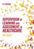 Afbeelding van Supervision of Learning and Assessment in Healthcare