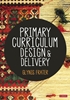 Afbeelding van Primary Curriculum Design and Delivery