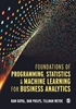 Afbeelding van Foundations of Programming, Statistics, and Machine Learning for Business Analytics