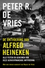 Afbeelding van De ontvoering van Alfred Heineken