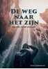 Afbeelding van De weg naar het zijn