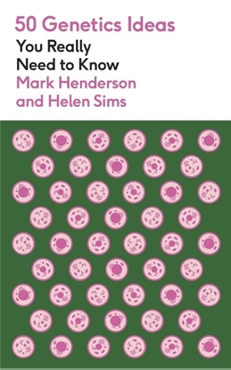 Afbeeldingen van 50 Ideas You Really Need to Know series 50 Genetics Ideas You Really Need to Know