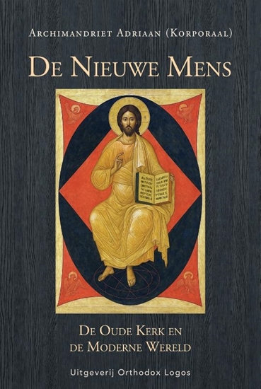 Afbeelding van De Nieuwe Mens. De Oude Kerk en de Moderne Wereld