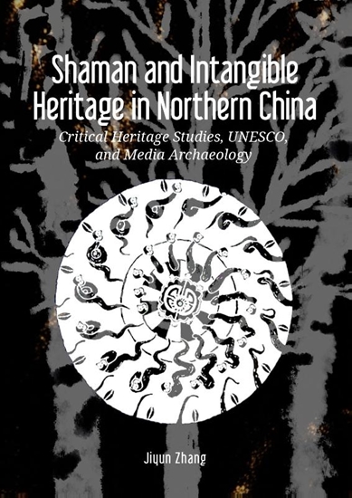 Afbeelding van Shaman and Intangible Heritage in Northern China