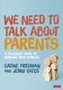 Afbeelding van We Need to Talk about Parents
