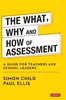 Afbeelding van The What, Why and How of Assessment