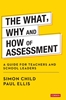 Afbeelding van The What, Why and How of Assessment