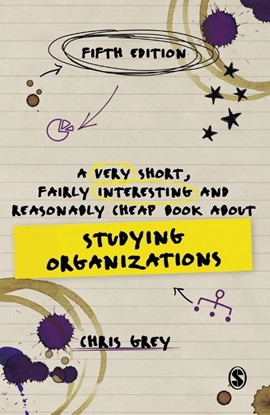 Afbeeldingen van A Very Short, Fairly Interesting and Reasonably Cheap Book About Studying Organizations