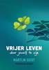 Afbeelding van Vrijer leven door jezelf te zijn