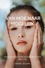 Afbeelding van Van moe naar mogelijk.