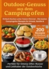 Afbeelding van Outdoor-Genuss aus dem Campingofen – 200 Rezepte für Abenteuer und Geschmack Perfekt für Omnia-Ofen-Nutzer und Liebhaber der Outdoorküche
