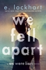 Afbeelding van We Were Liars We Fell Apart