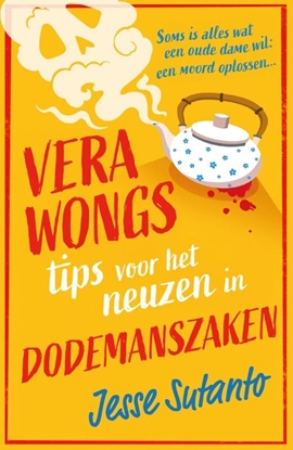 Afbeeldingen van Vera Wongs tips voor het neuzen in dodemanszaken
