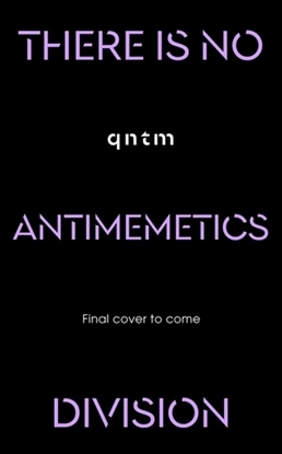 Afbeeldingen van There Is No Antimemetics Division