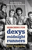 Afbeelding van Searching for Dexys Midnight Runners