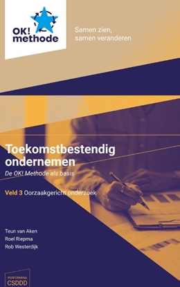 Afbeeldingen van Toekomstbestendig ondernemen. De OK! methode als basis.