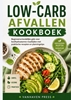 Afbeelding van LOW-CARB AFVALLEN K O O K B O E K