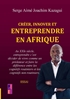 Afbeelding van Créer, innover et entreprendre en Afrique