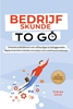 Afbeelding van Bedrijfskunde to Go – Compacte praktijkkennis voor zelfstandigen & leidinggevenden: Begrijp economische verbanden eenvoudig en neem onderbouwde beslissingen – incl. woordenlijst bedrijfskunde