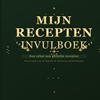 Afbeelding van Receptenboek Invulboek - Recepten Verzamelboek - Mijn Receptennotitieboek