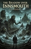 Afbeelding van The Shadow Over Innsmouth